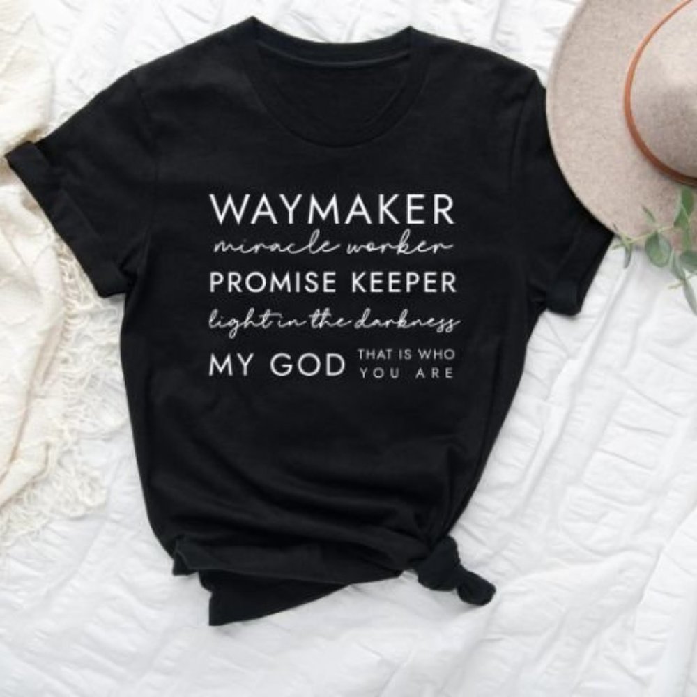 Christian T-shirt, Waymaker Shirt, Religious Gifts, Religious Shirts for Women